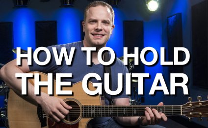 How To Hold The Guitar