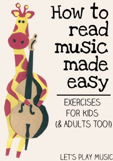 Let's Play Music : How to Read Music Made Easy - Exercises for Kids (& adults too!)