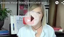 Voice Lessons: Feeling Vocal Strain? Here’s your “go